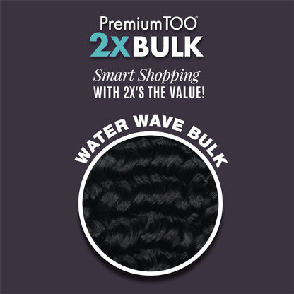 PREMIUM TOO Water wave bulk 22”